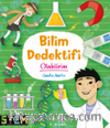 Bilim Dedektifi Olabilirim