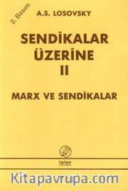 Sendikalar Üzerine II