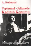 Toplumsal Gelişmede Kadının Konumu