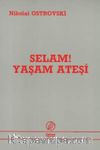 Selam Yaşam Ateşi