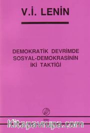 Demokratik Devrimde Sosyal-Demokrasinin İki Taktiği