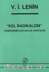 Sol Radikalizm Komünizmde Çocukluk Hastalığı