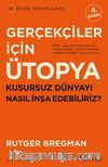 Gerçekçiler İçin Ütopya
