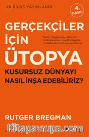 Gerçekçiler İçin Ütopya