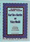Küçük Boy Kur'an-ı Kerim ve Yüce Meali  (Şamua-Ciltli) Bilgisayar Hatlı Meal / 2 renk
