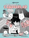 Kafamdaki Canavarlar & Anksiyete, Evham ve Diğer Ev Arkadaşları