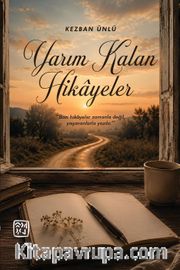Yarım Kalan Hikayeler