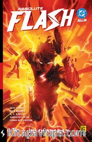 Absolute Flash Cilt 1 / İki Dünyadan