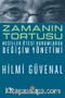 Zamanın Tortusu & Nesiller Ötesi Kurumlarda Değişim Yönetimi