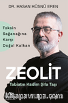 Zeolit & Tabiatın Kadim Şifa Taşı