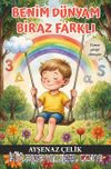Benim Dünyam Biraz Farklı