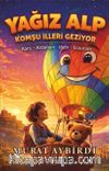 Yağız Alp Komşu İlleri Geziyor