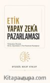 Etik Yapay Zeka Pazarlaması