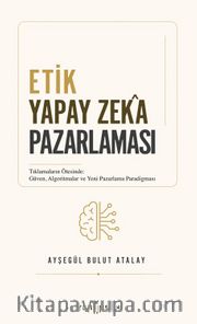 Etik Yapay Zeka Pazarlaması