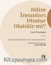 Bilim İnsanları Dindar Olabilir mi? (Ciltli)