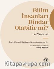 Bilim İnsanları Dindar Olabilir mi? (Ciltli)