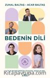 Bedenin Dili (Renkli, Resimli) & İletişim Becerilerinizin Anahtarı, Sessiz Diliniz