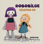 Robobilge