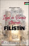İşgal ve Direniş Arasında Filistin