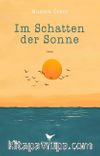 Im Schatten der Sonne