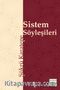 Sistem Söyleşileri