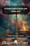 Ölümden Sonraki Hayata Dair Küçük Kitap