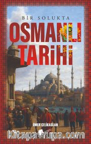 Bir Solukta Osmanlı Tarihi