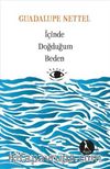 İçinde Doğduğum Beden