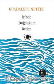 İçinde Doğduğum Beden