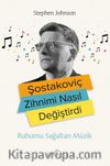 Şostakoviç Zihnimi Nasıl Değiştirdi