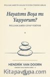 Hayatımı Boşa Mı Yaşıyorum?