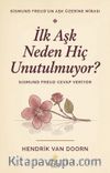 İlk Aşk Neden Hiç Unutulmuyor?