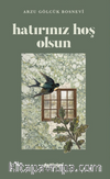 Hatırınız Hoş Olsun