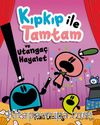 Kıpkıp ile Tamtam ve Utangaç Hayalet 3