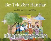 Bir Tek Beni Hatırlar