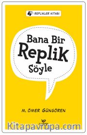 Bana Bir Replik Söyle