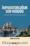 İmparatorluğun Son Hududu & Batum'da Sınır ve Reform Mücadelesi