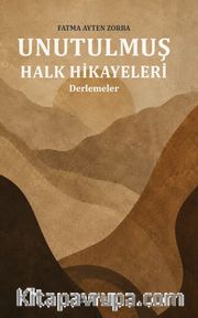 Unutulmuş Halk Hikayeleri