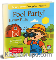 Pool Party - Havuz Partisi <br /> (Çift Dilli Kitap  İngilizce – Türkçe)
