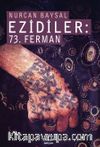 Ezidiler: 73. Ferman Katliam ve Kurtuluş
