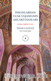 İnsanlardan Uzak Yaşamanın Ahlaki Esasları
