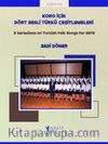 Koro İçin Dört Sesli Türkü Çeşitlemeleri