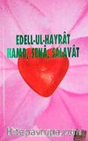 Edell-Ul-Hayrat Hamd, Sena, Salavat (Türkçe)