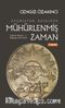 Geçmişten Geleceğe Mühürlenmiş Zaman