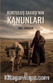 Kurtuluş Savaşı'nın Kanunları
