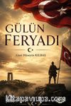 Gülün Feryadı