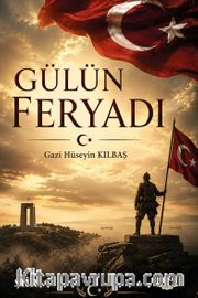 Gülün Feryadı