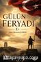 Gülün Feryadı