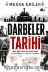 Darbeler Tarihi & Darbe Nedir? Kim, Neden Yapar? Kıta Kıta Örnekler- Analizler - Sonuçlar