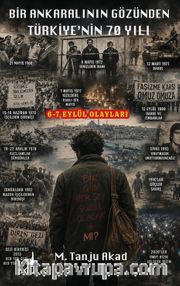 Bir Ankaralının Gözünden Türkiye'nin 70 Yılı